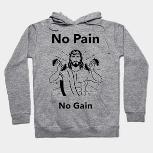 No Pain No Gain Gym Hoodie